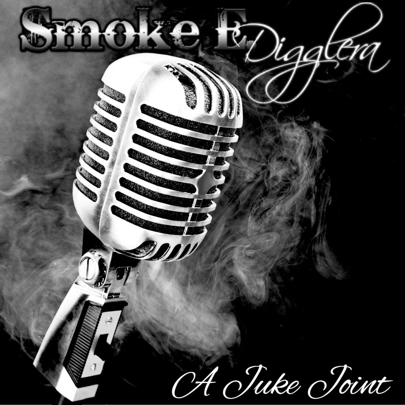 Smoke E Digglera