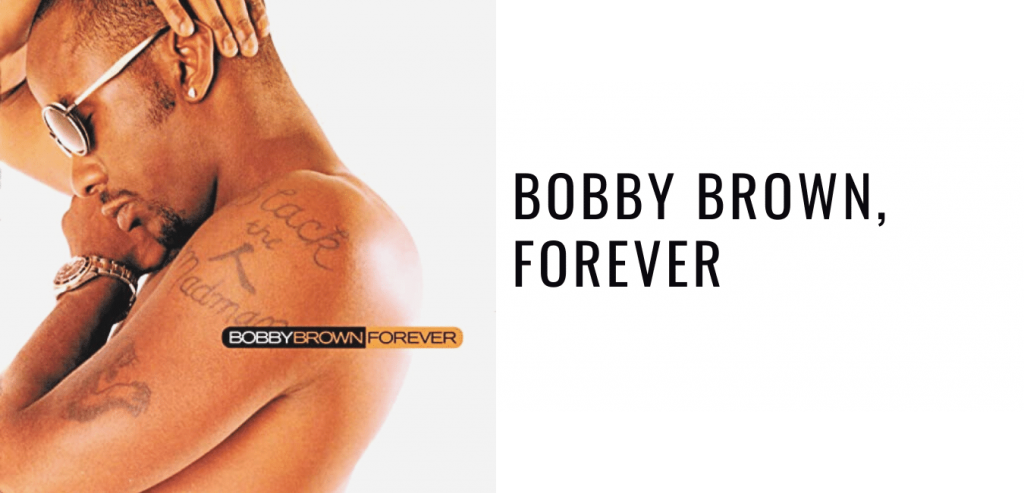 Album Review: Bobby Brown, Forever