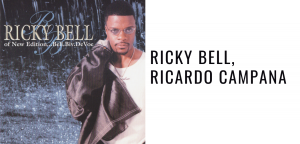 Ricky Bell, Ricardo Campana: The Album