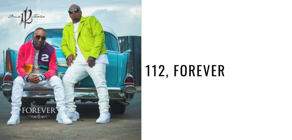 Album Review: 112, Forever