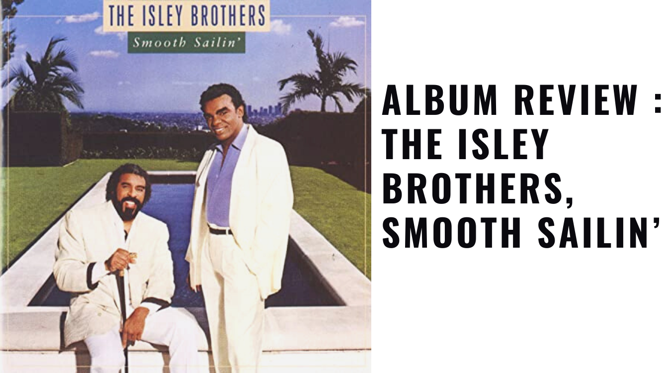 Album Review The Isley Brothers,