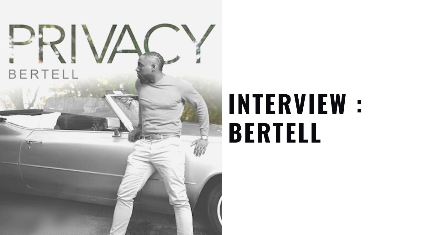 Singer Bertell new single Privacy