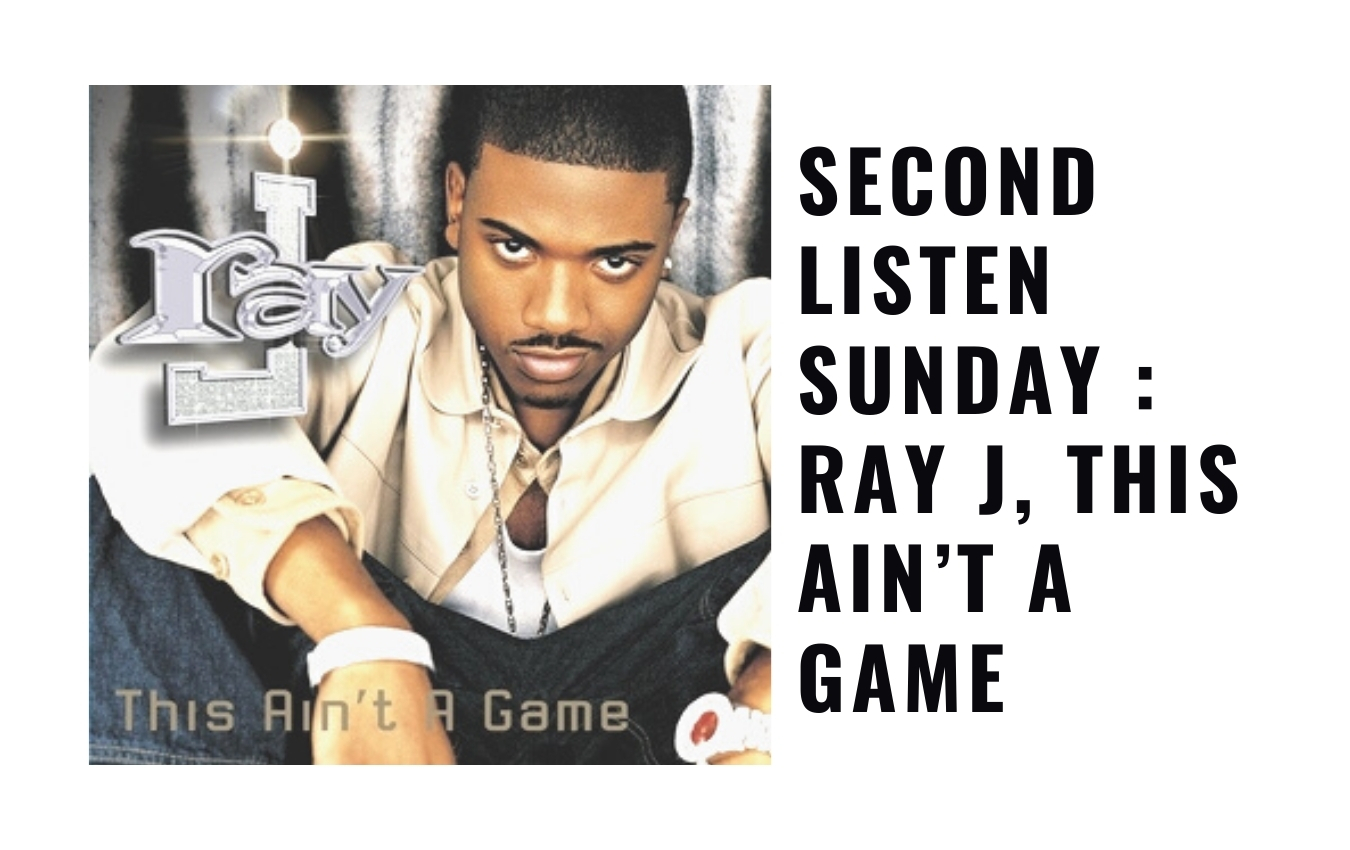 Ray J, This Ain’t A Game