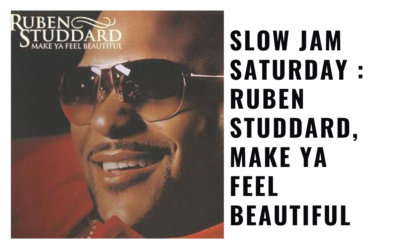 Ruben Studdard, Make Ya Feel Beautiful