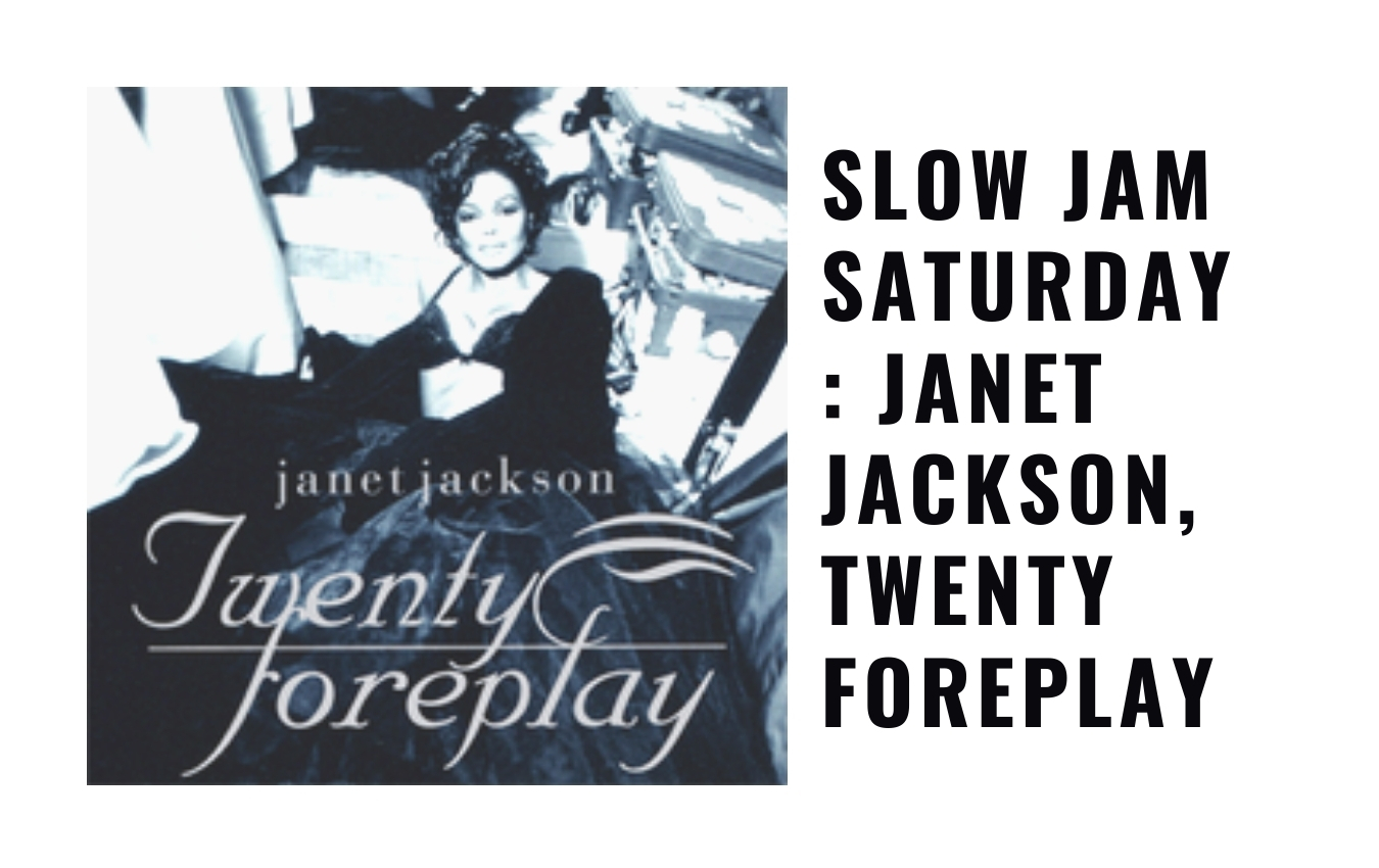 Janet Jackson, Twenty Foreplay
