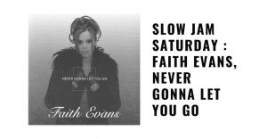 Faith Evans, Never Gonna Let You Go