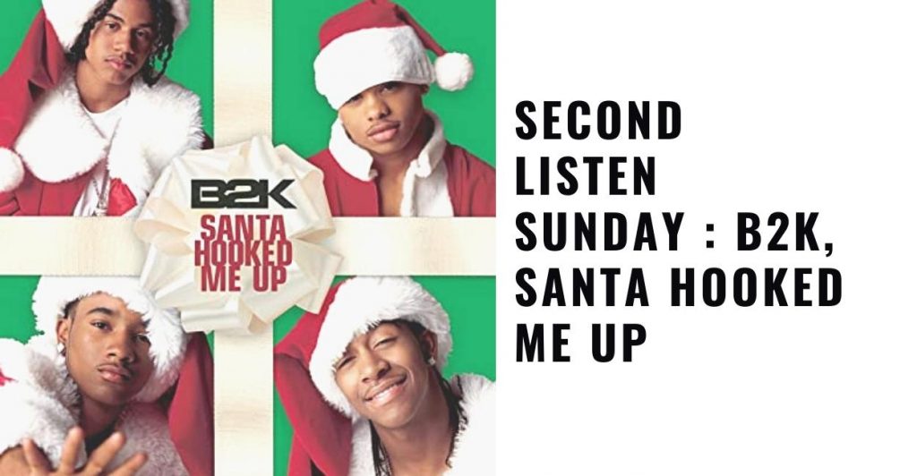 B2K, Santa Hooked Me Up