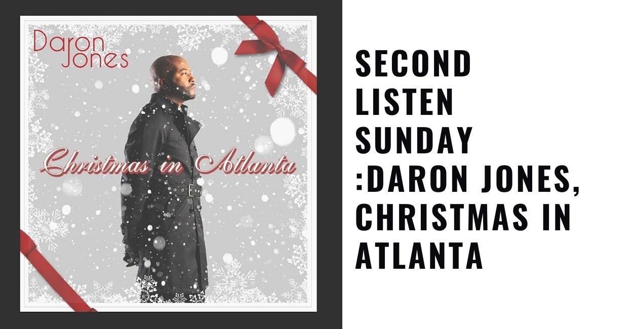 Daron Jones, Christmas In Atlanta