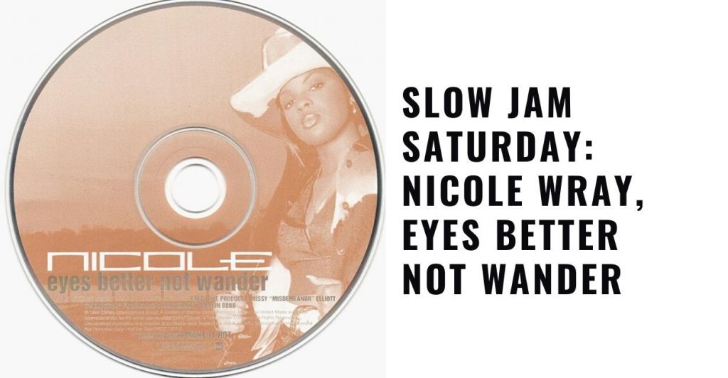 Nicole Wray, Eyes Better Not Wander