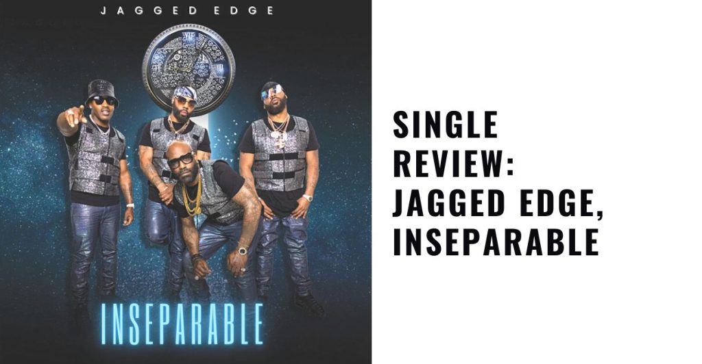 Jagged Edge, Inseparable