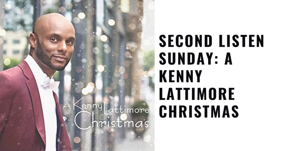 A Kenny Lattimore Christmas