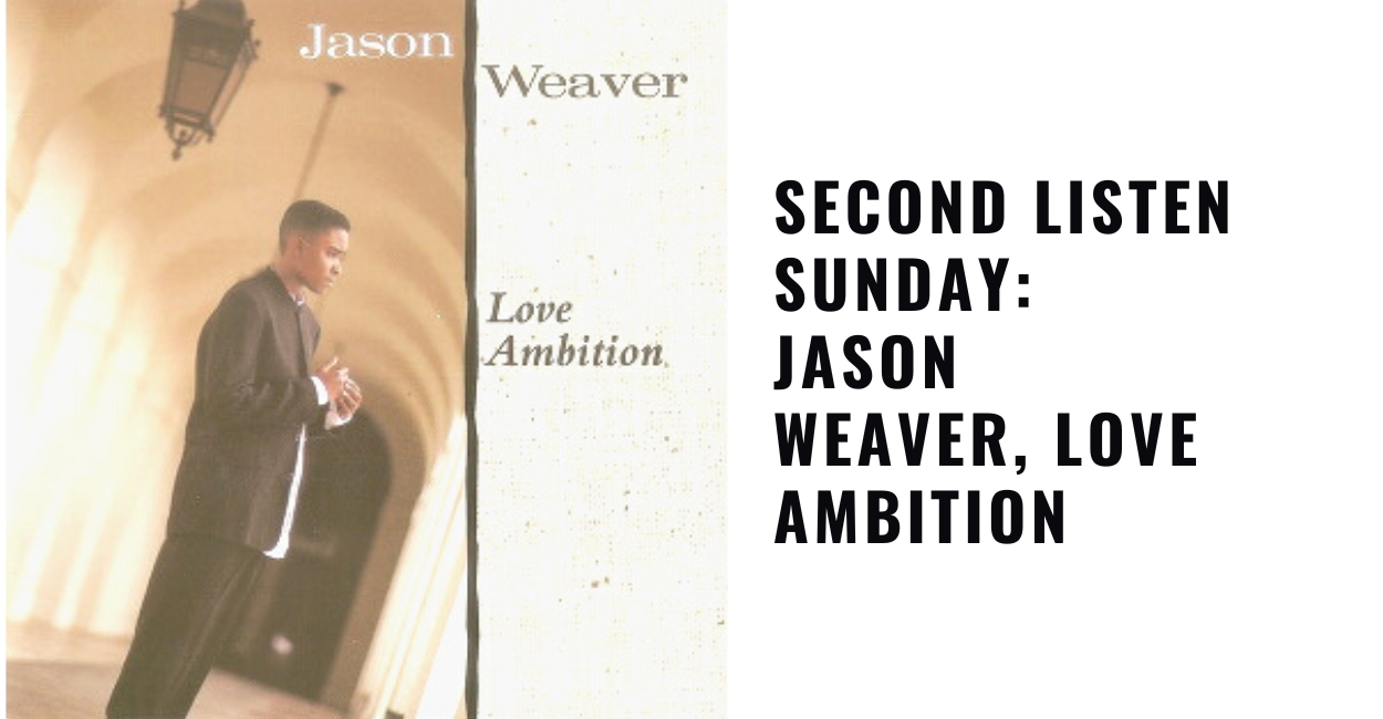 Jason Weaver, Love Ambition