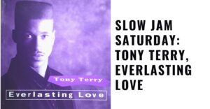 Tony Terry, Everlasting Love