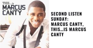 Marcus Canty, This…Is Marcus Canty