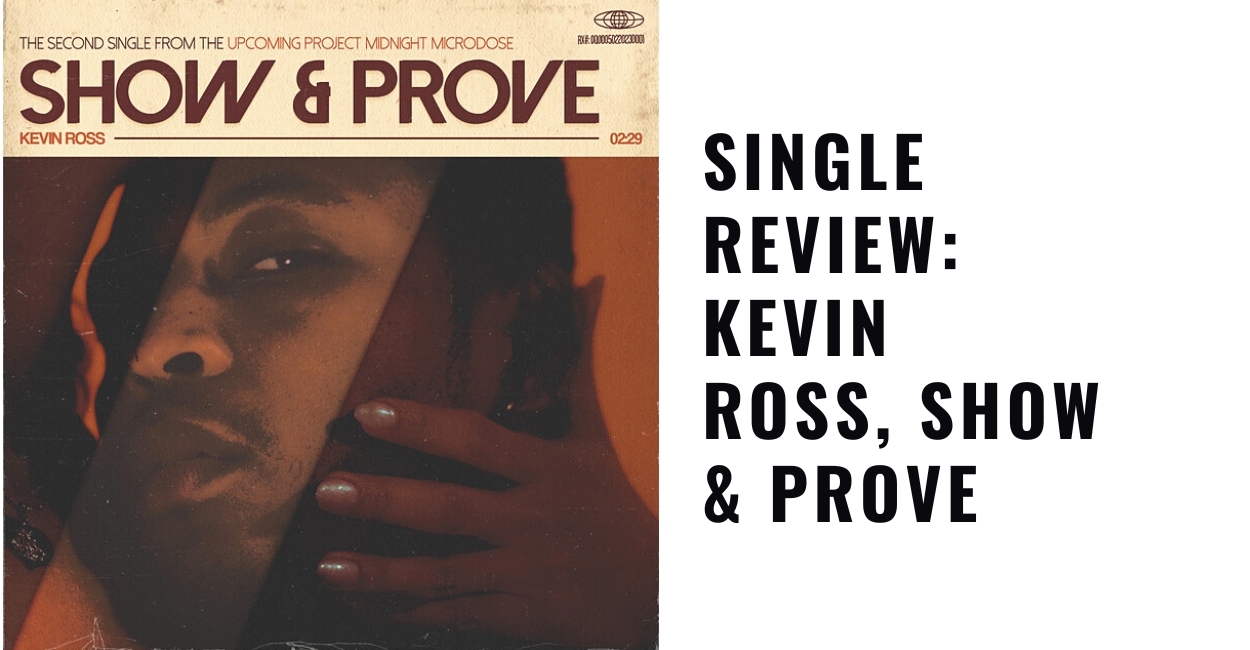 Kevin Ross, Show & Prove