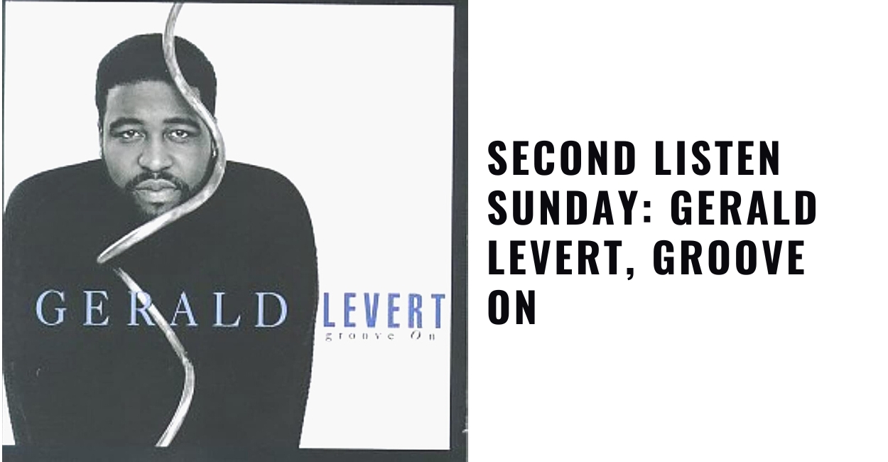 Gerald Levert, Groove On