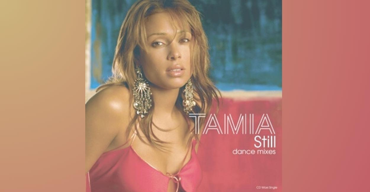 Tamia, Still